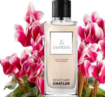 Dolce Lady & Empress 100 ml edp-Chatler Kiwi Jaśmin Cyklamen