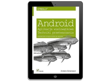 Android. Aplikacje wielowątkowe. Techniki