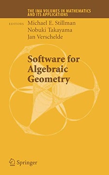 Stillman, Michael E. Software for Algebraic Geometry: 148 (The IMA Volumes
