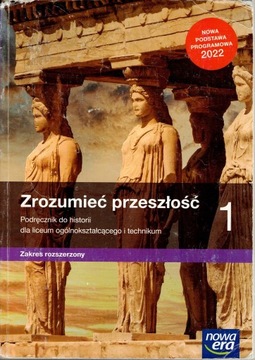 ZROZUMIEĆ PRZESZŁOŚĆ 1 ZR PODRĘCZNIK NOWA ERA