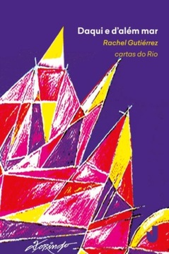 Daqui e d'alem mar - Gutierrez, Rachel