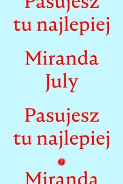 PASUJESZ TU NAJLEPIEJ