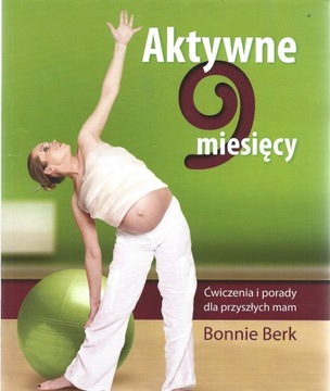 AKTYWNE 9 MIESIĘCY Berk