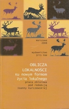 Oblicza lokalności Ku nowym formom życia lokalnego