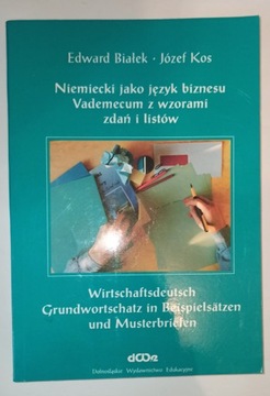 NIEMIECKI JAKO JĘZYK BIZNESU VADEMECUM Z WZORAMI