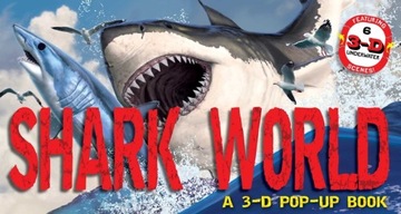 Shark World: A 3-D Pop-Up Book Julius Csotonyi ANGIELSKI