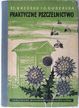 PRAKTYCZNE PSZCZELNICTWO Brzósko Guderska |t207|