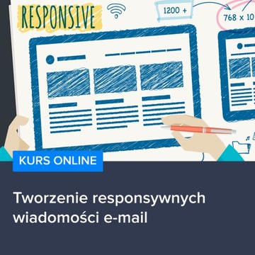 Tworzenie responsywnych wiadomości e-mail