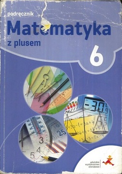 Matematyka z plusem 6. Podręcznik, praca zbiorowa