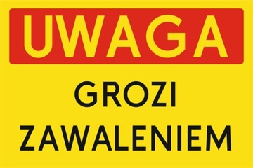 Tabliczka Grozi Zawaleniem Odblask 200x300mm PCV
