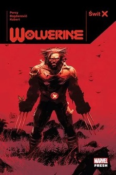Wolverine Świt X Benjamin Percy Adam Kubert