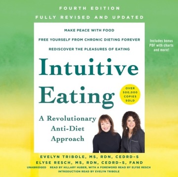 Intuitive Eating, 4th Edition - Tribole, Evelyn