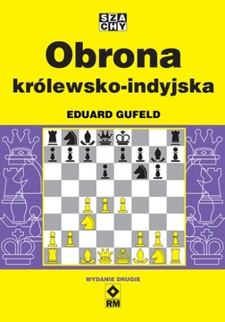 Obrona królewsko-indyjska. Wyd. II