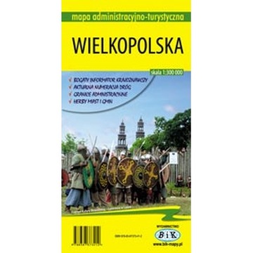 Województwo Wielkopolskie Mapa administracyjno-turystyczna /Pascal