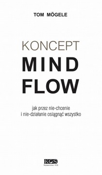 TOM MOGELE - KONCEPT MINDFLOW - nowa !!!