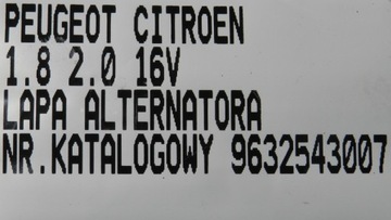 ŁAPA ALTERNATORA 9632543007 CITROEN PEUGEOT