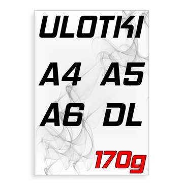 ULOTKI GRUBE 170g A4 250 A5 500 A6 1000 DL 750 szt