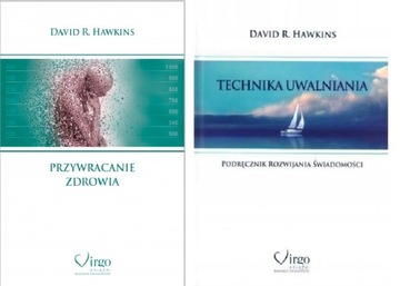 Przywracanie zdrowia+ Technika uwalniania Hawkins