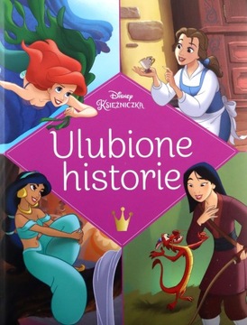 Ulubione historie. Disney Księżniczka