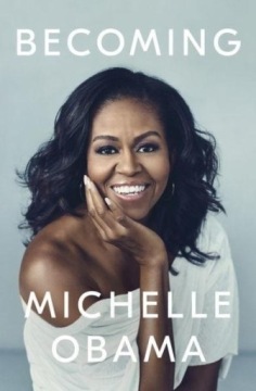 Becoming: The Sunday Times Number One Bestseller MICHELLE OBAMA
