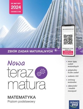NOWA Teraz matura MATEMATYKA zbiór zadań poziom podstawowy 2024