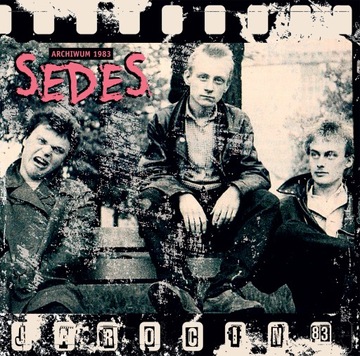 Sedes - Archiwum Jarocin 1983-1984 *CD