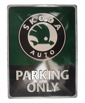Вывеска SKODA PARKING ONLY постер металл 30х40