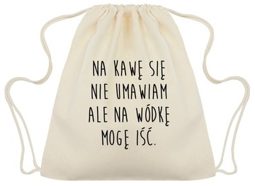 Plecak BAWEŁNIANY 34x40 ecru 145g z Nadrukiem NA KAWĘ SIĘ NIE UMAWIAM eko
