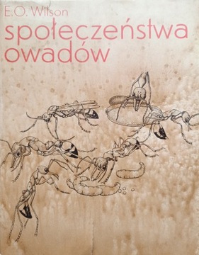 Społeczeństwa owadów E.O. Wilson