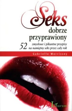 Seks dobrze przyprawiony