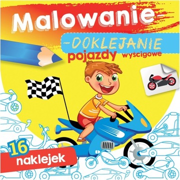 MALOWANIE DOKLEJANIE KOLOROWANKA Z NAKLEJKAMI