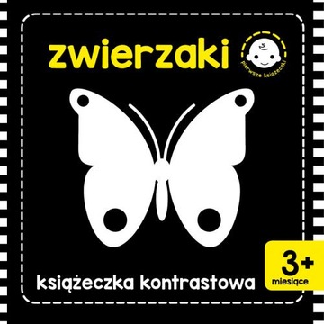 ZWIERZAKI - Książeczka kontrastowa - nowa !!!