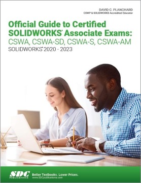 Planchard, David C. Official Guide to Certified SOLIDWORKS Associate Exams: