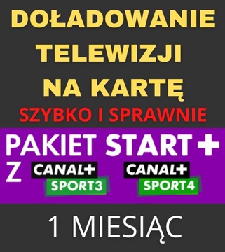 DOŁADOWANIE TNK PAKIET START+ CANAL+ SPORT 3/4 1m