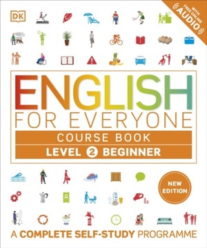 English for Everyone Course Book Level 2 Beginner: A Complete Self-Study Pr