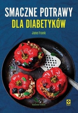 SMACZNE POTRAWY DLA DIABETYKÓW W.3, JANE FRANK