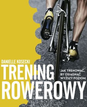Trening rowerowy Danielle Kosecki