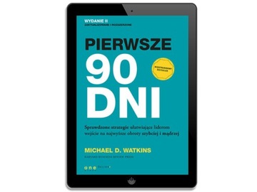 Первые 90 дней. Проверенные стратегии для облегчения