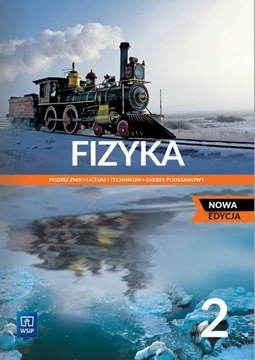 FIZYKA 2 LO Podręcznik Zakres podstawowy WSiP
