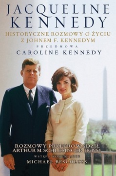 Jacqueline Kennedy Arthur M. Schlesinger ZNAK