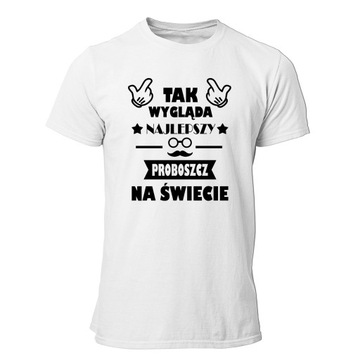 KOSZULKA TSHIRT NA PREZENT NAJLEPSZY PROBOSZCZ
