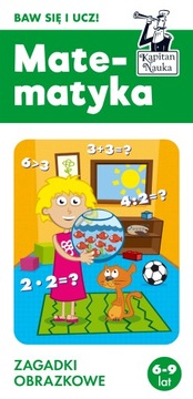 Matematyka 6-9 lat. Zagadki obrazkowe....