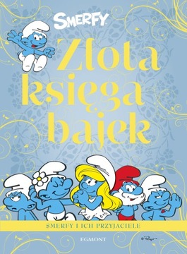 Smerfy Złota księga bajek Praca zbiorowa