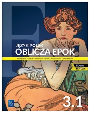 Oblicza epok 3.1 J. polski Podr LO ZPiR WSiP