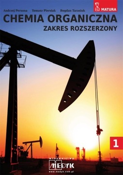 Chemia organiczna Zakres Rozszerzony Medyk