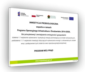 Tabliczka informacyjna PROGRAM MÓJ PRĄD 5.0 inwestycja proekologiczna