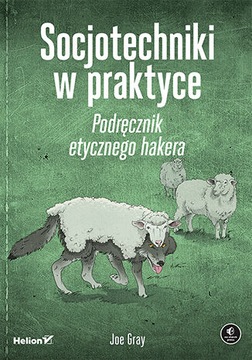Socjotechniki w praktyce. Podręcznik etycznego