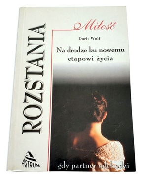 ROZSTANIA, NA DRODZE KU NOWEMU, D. WOLF, UNIKAT