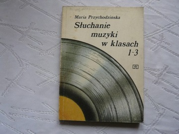 Słuchanie muzyki w klasach 1-3 M.