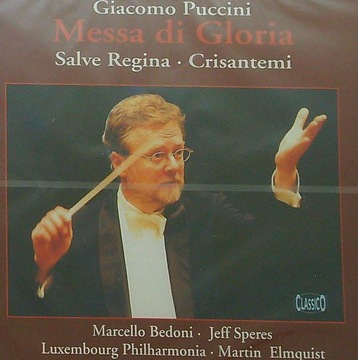 Giacomo Puccini Martin Elmquist Messa di Gloria - Salve Regina - Crisantemi